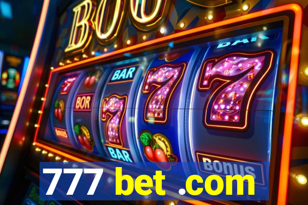 777 bet .com